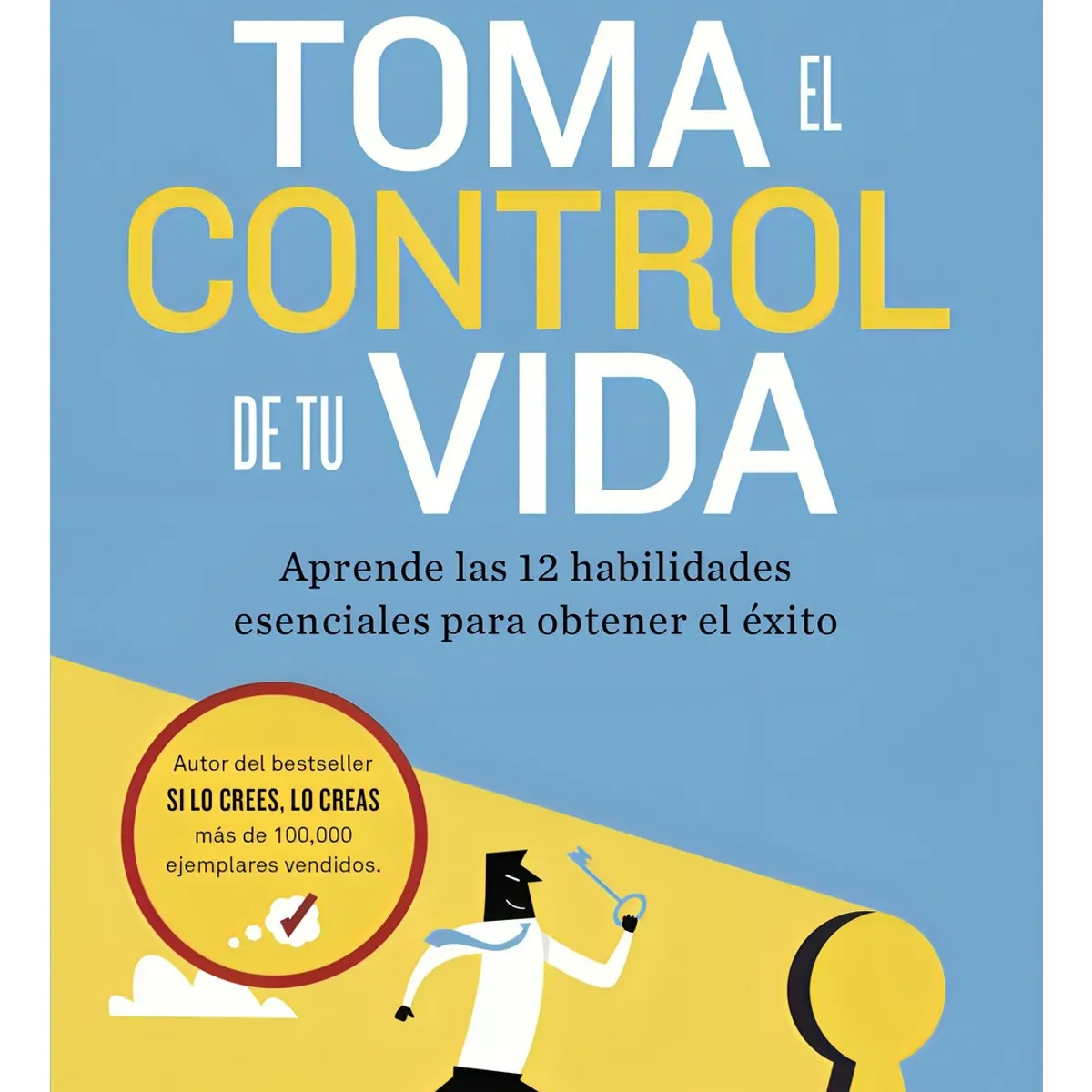 TOP10BOOKS - LIBRO Toma El Control De Tu Vida - Toma El Control De Tu Vida