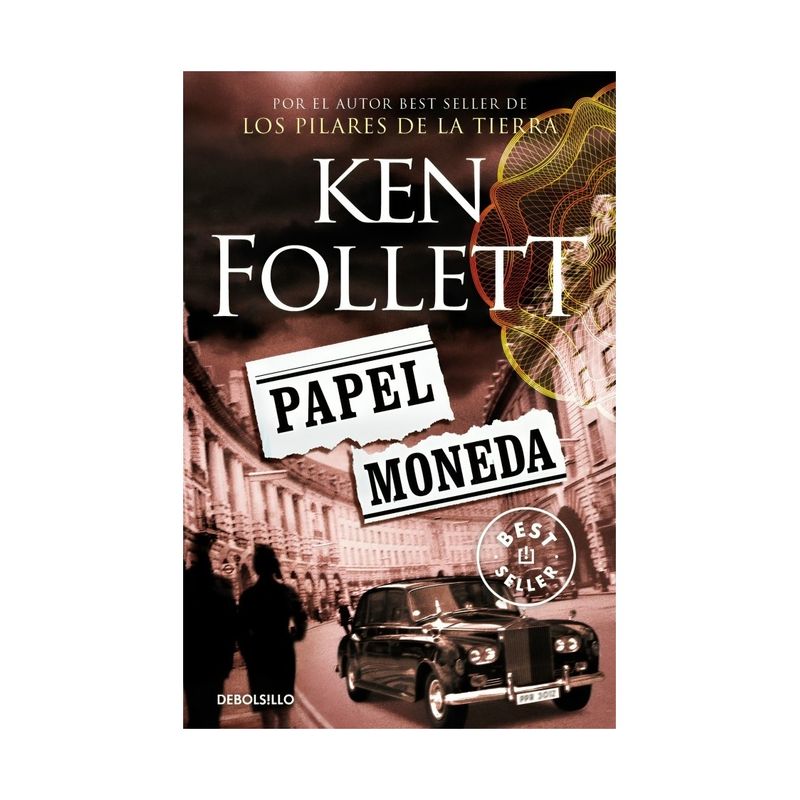 TOP10BOOKS - LIBRO PAPEL MONEDA / DEBOLSLLO / KEN FOLLETT