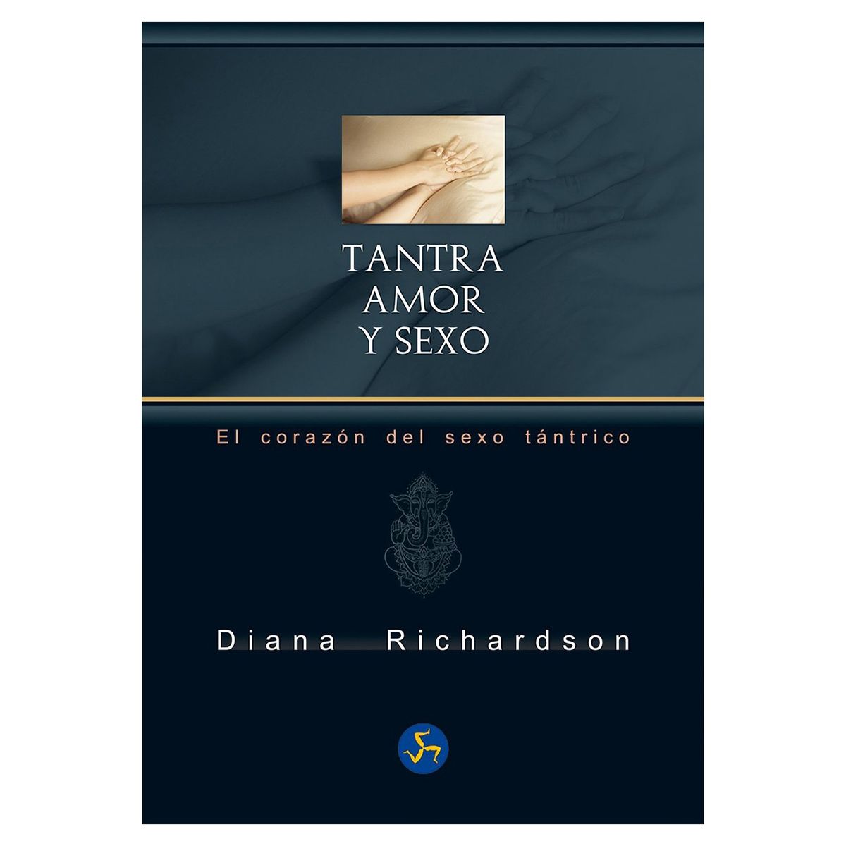 TOP10BOOKS - LIBRO Tantra Amor Y s e x o - Tantra Amor Y s e x o