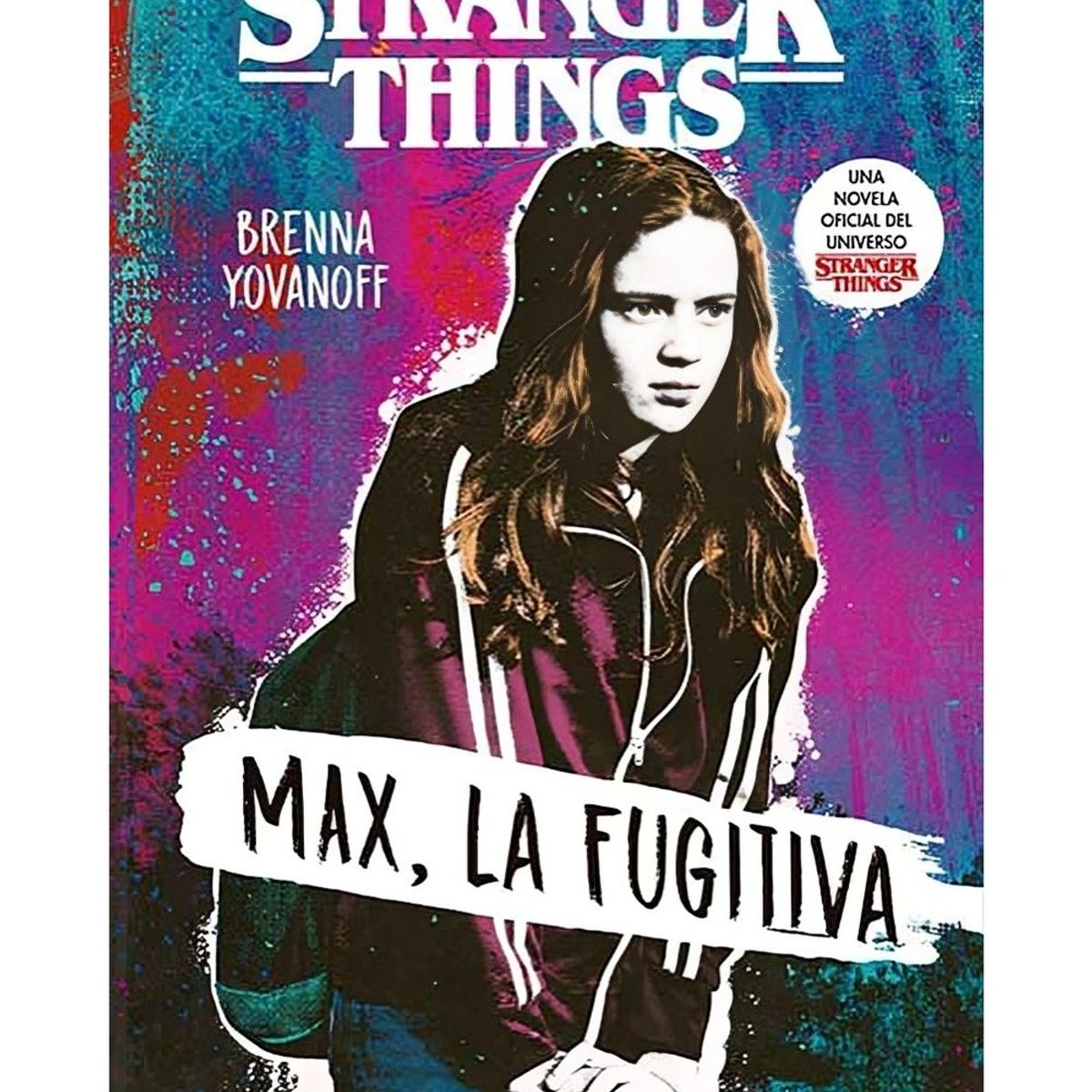 TOP10BOOKS - LIBRO Stranger Things Max La Fugitiva - Stranger Things Max La Fugitiva
