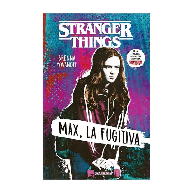 TOP10BOOKS - LIBRO STRANGER THINGS MAX LA FUGITIVA / OCEANO GRAN TRAVESIA / BRENNA YOVANOFF