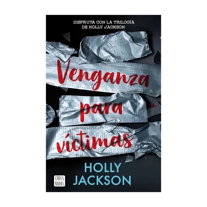 TOP10BOOKS - LIBRO VENGANZA PARA VÍCTIMAS / CROSSBOOKS / HOLLY JACKSON