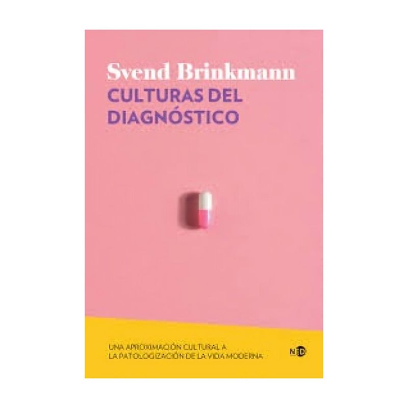 TOP10BOOKS - LIBRO CULTURAS DEL DIAGNOSTICO / NED EDICIONES / SVEND BRINKMANN