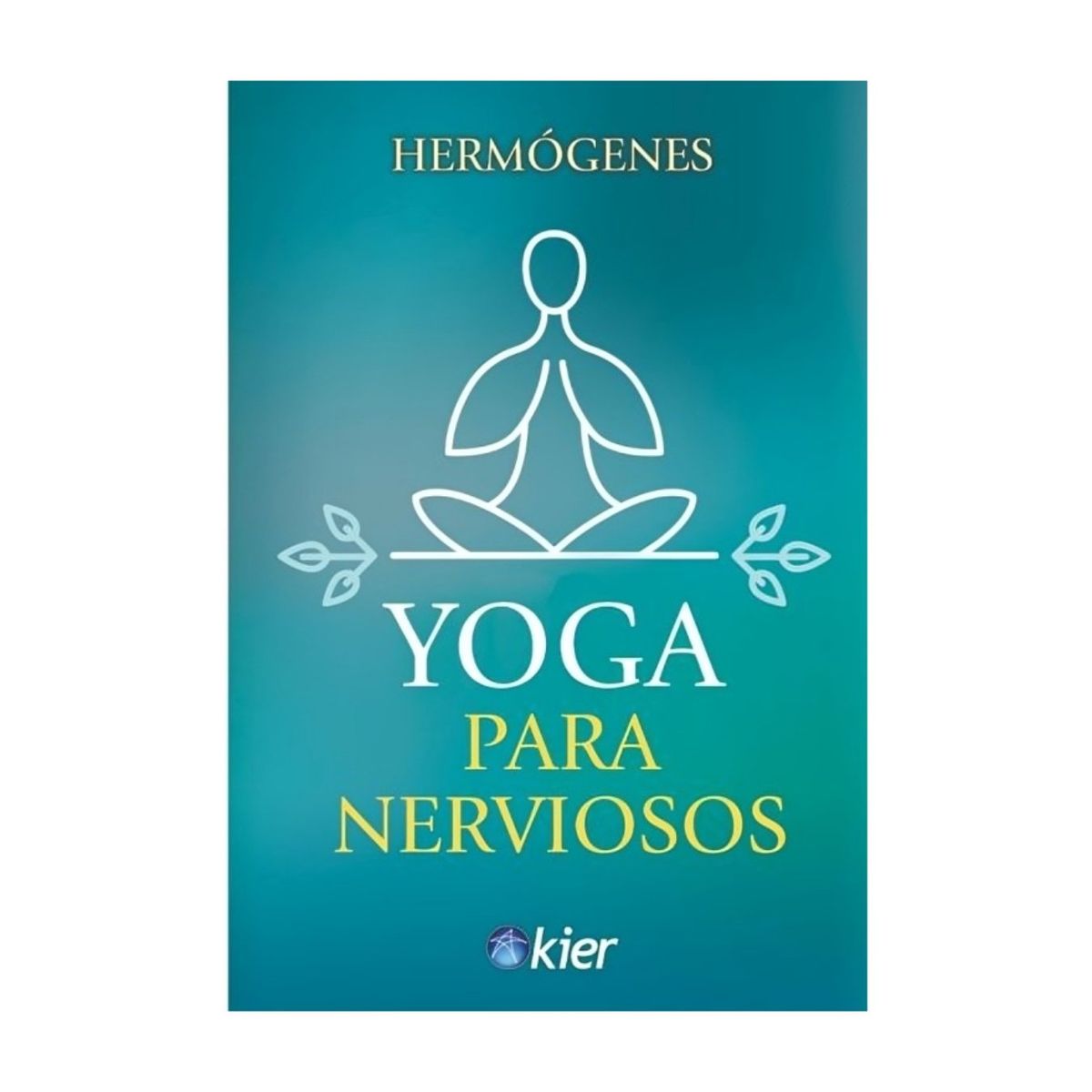 TOP10BOOKS - LIBRO Yoga Para Nerviosos - Hermógenes