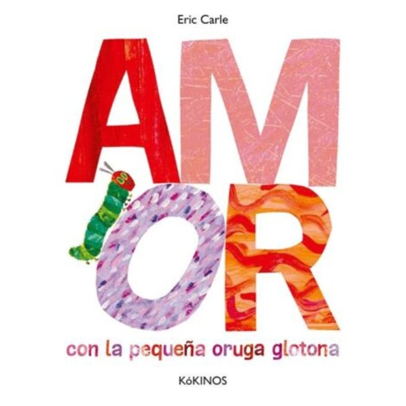 KOKINOS - Amor: con la pequeña oruga glotona