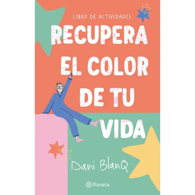PLANETA - Recupera El Color De Tu Vida