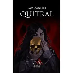 AUREA EDICIONES - Libro Quitral - Autor(a): Javi Zanelli