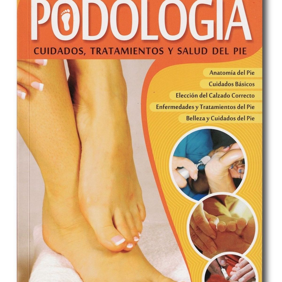 GENERICO - Podología Cuidados tratamientos y salud del pie