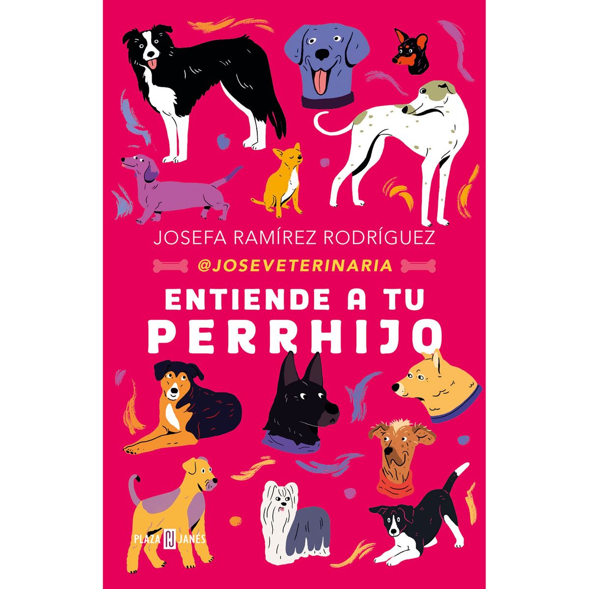 PENGUIN RANDOM HOUSE - Libro Entiende A Tu Perrhijo