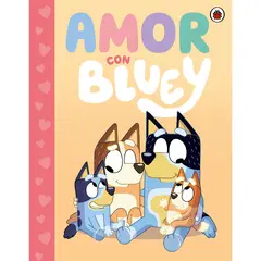 PENGUIN RANDOM HOUSE - Libro Amor Con Bluey