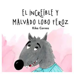 TRAYECTO COMUNICACIONES - El increíble lobo feroz