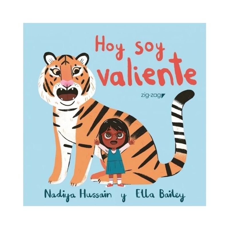 TOP10BOOKS - LIBRO HOY SOY VALIENTE / ZIG-ZAG / NADIYA HUSSAIN