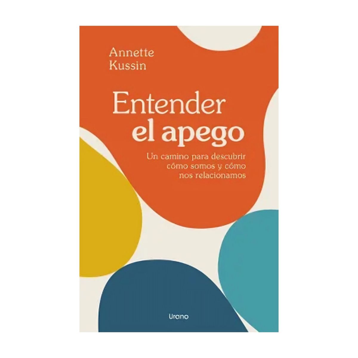 TOP10BOOKS - LIBRO Entender El Apego - Entender El Apego