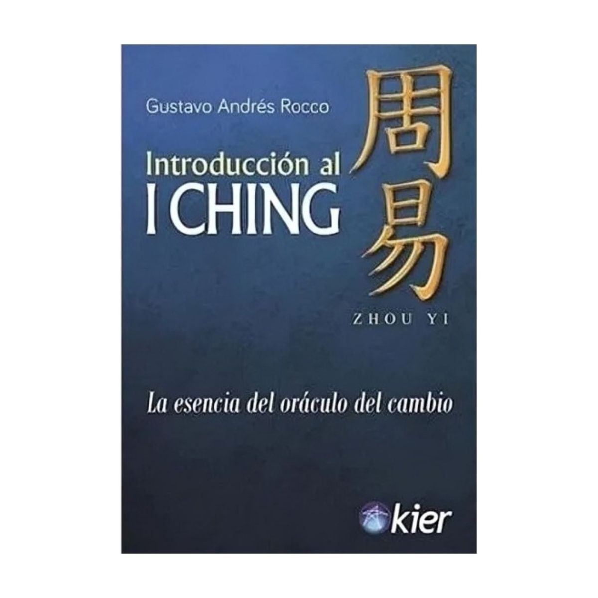 TOP10BOOKS - LIBRO Introducción Al I Ching - Introducción Al I Ching