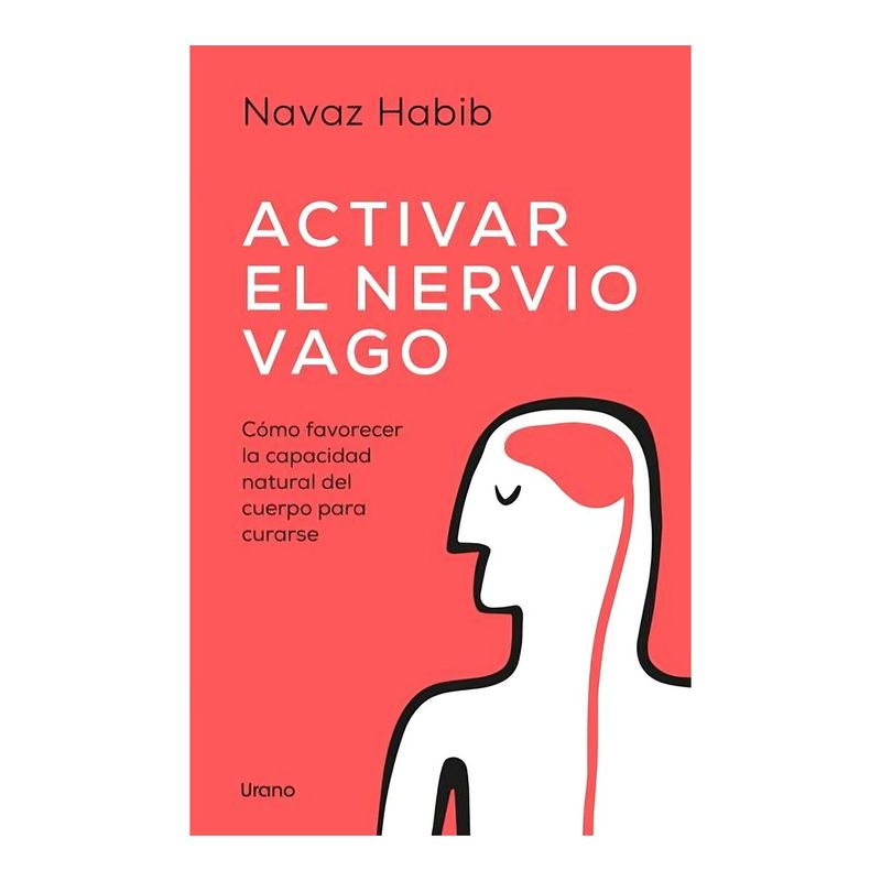 TOP10BOOKS - LIBRO ACTIVAR EL NERVIO VAGO / URANO / NAVAZ HABIB
