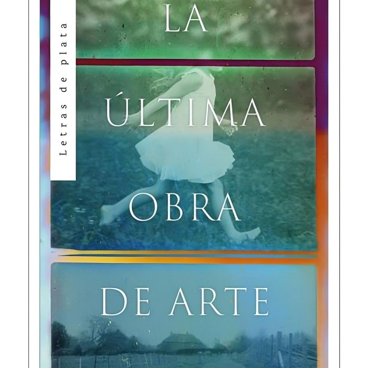 TOP10BOOKS - LIBRO La Última Obra De Arte - La Última Obra De Arte