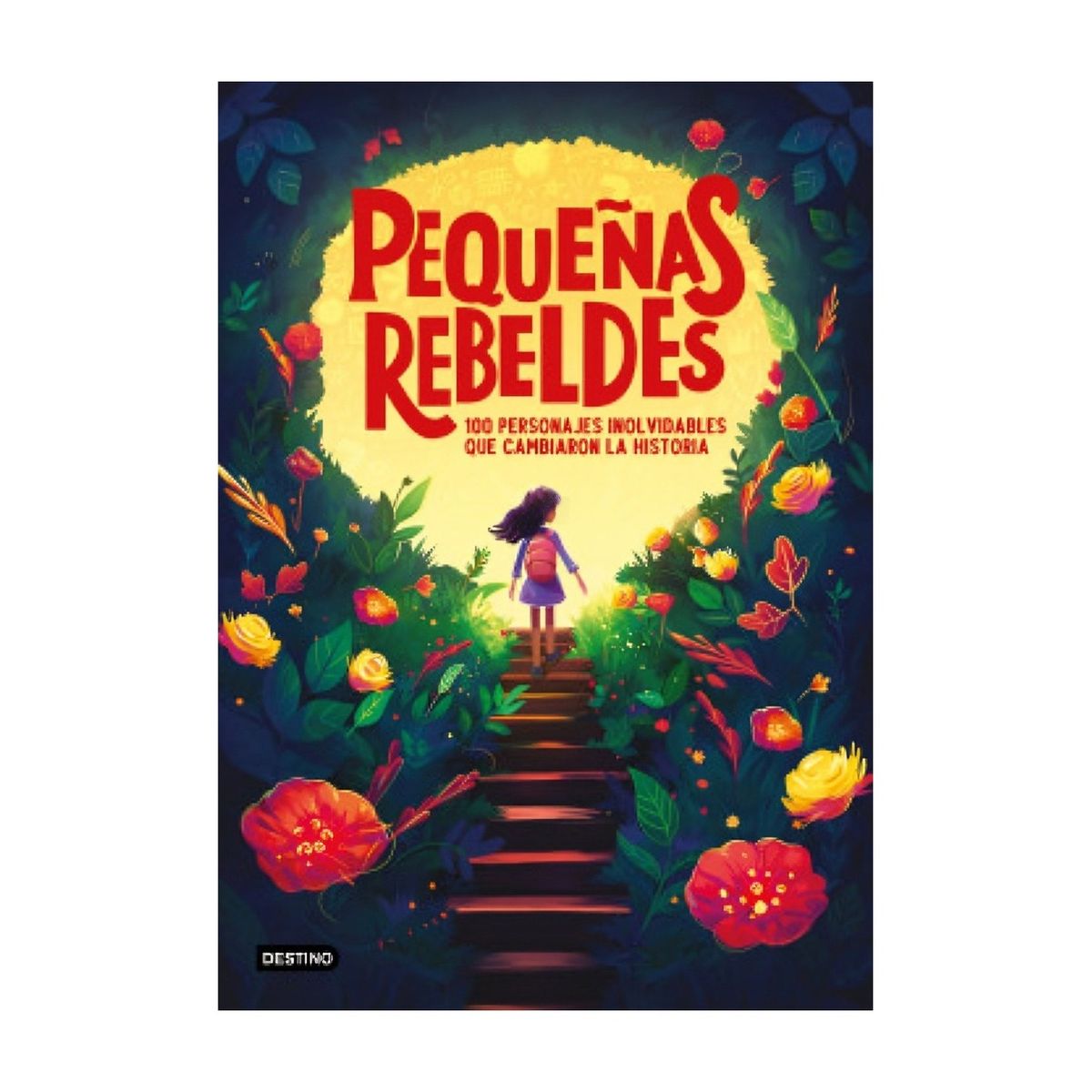 TOP10BOOKS - LIBRO Pequeñas Rebeldes - Varios Autores