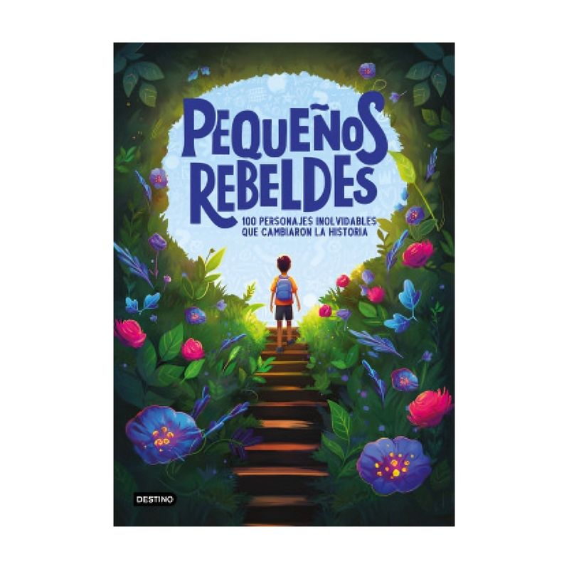 TOP10BOOKS - LIBRO PEQUEÑOS REBELDES / DESTINO / VARIOS AUTORES