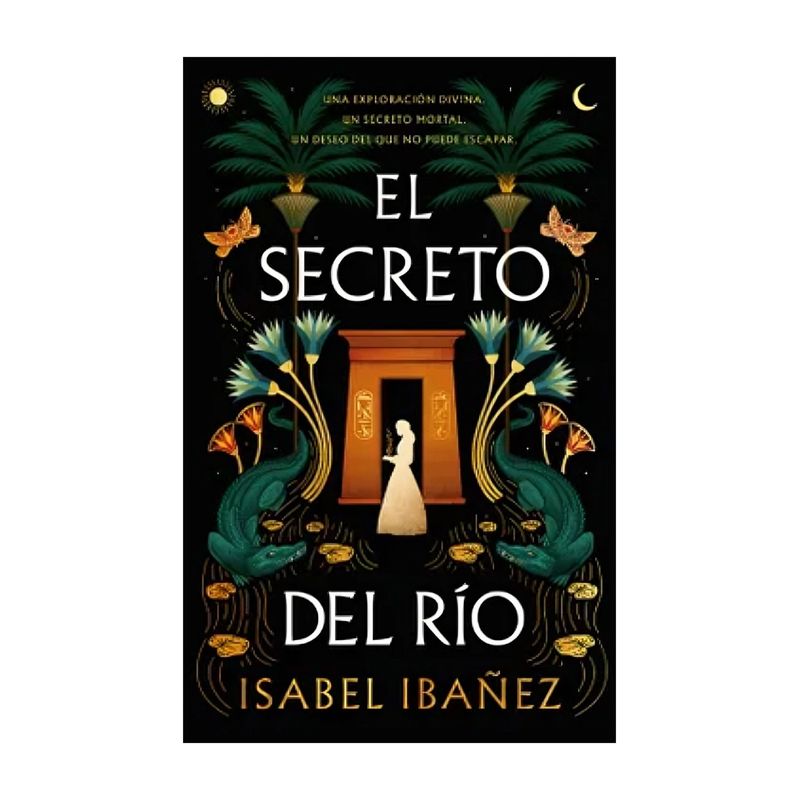 TOP10BOOKS - LIBRO EL SECRETO DEL RÍO / PUCK / ISABEL IBAÑEZ