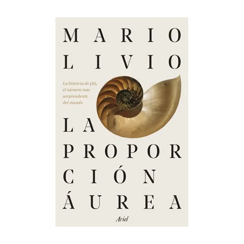 TOP10BOOKS - LIBRO LA PROPORCIÓN ÁUREA / ARIEL / MARIO LIVIO
