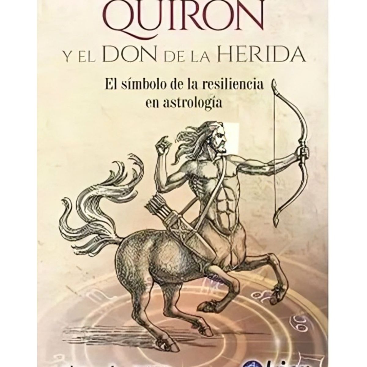 TOP10BOOKS - LIBRO QUIRÓN Y EL DON DE LA HERIDA / KIER / ALEJANDRO LODI
