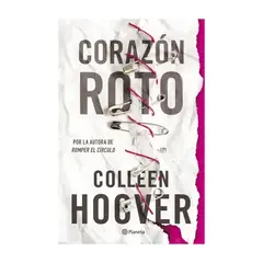TOP10BOOKS - LIBRO CORAZÓN ROTO - WITHOUT MERIT / PLANETA / COLLEEN HOOVER