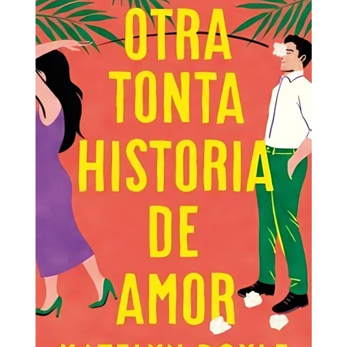TOP10BOOKS - LIBRO Otra Tonta Historia De Amor - Otra Tonta Historia De Amor