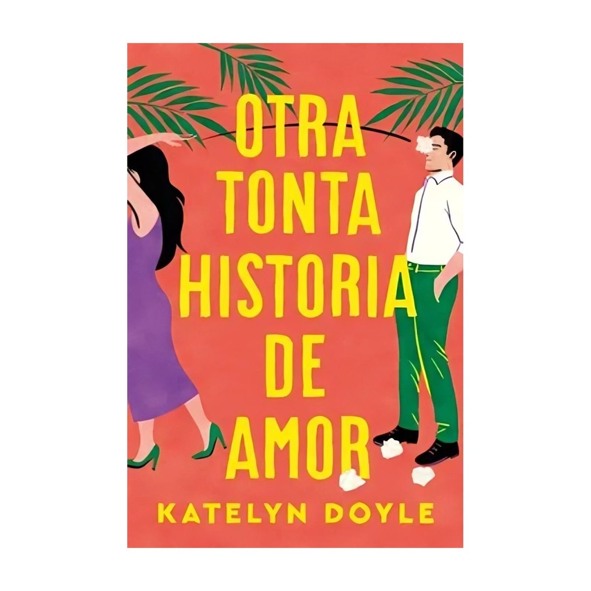TOP10BOOKS - LIBRO Otra Tonta Historia De Amor - Otra Tonta Historia De Amor