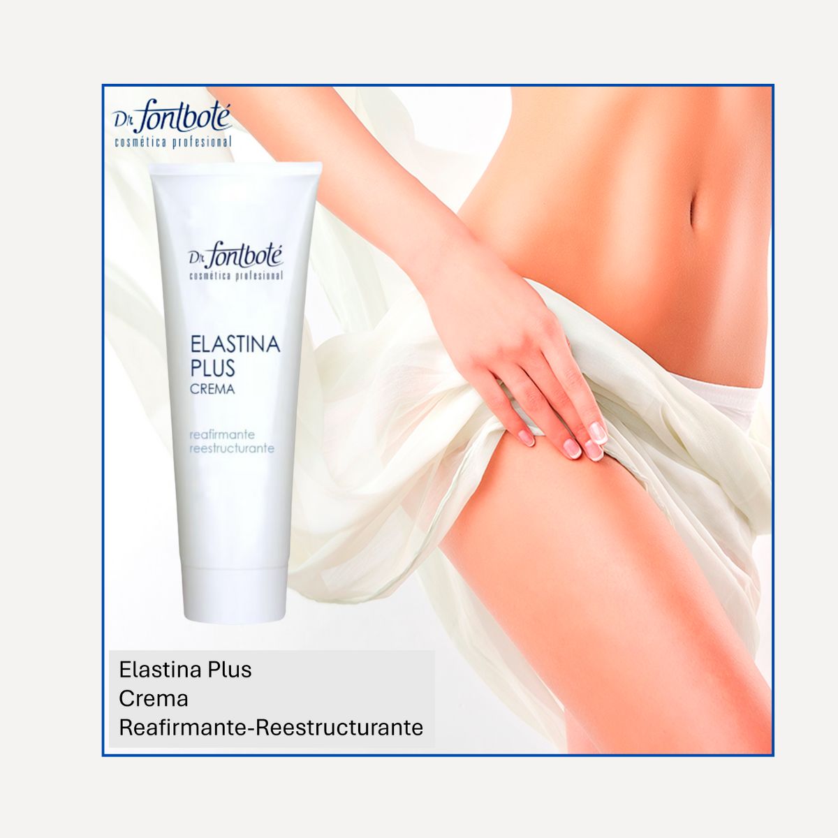 DR FONTBOTE - Crema Elastina Plus 250 g Dr Fontbote