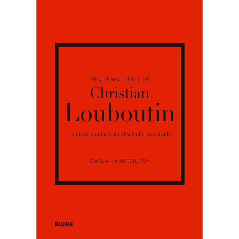 BLUME - Pequeño libro de Christian Louboutin