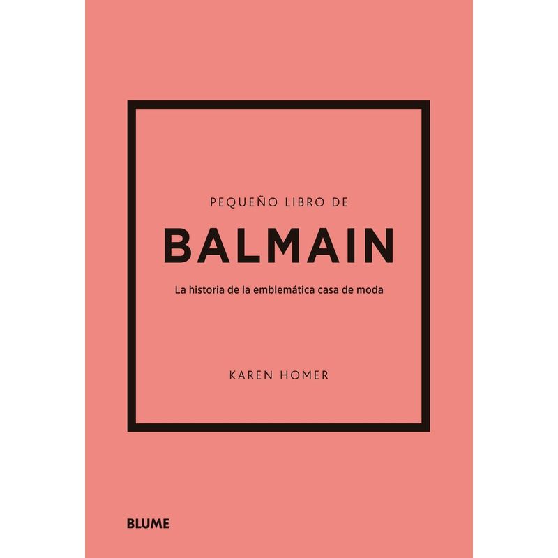 BLUME - Pequeño libro de Balmain