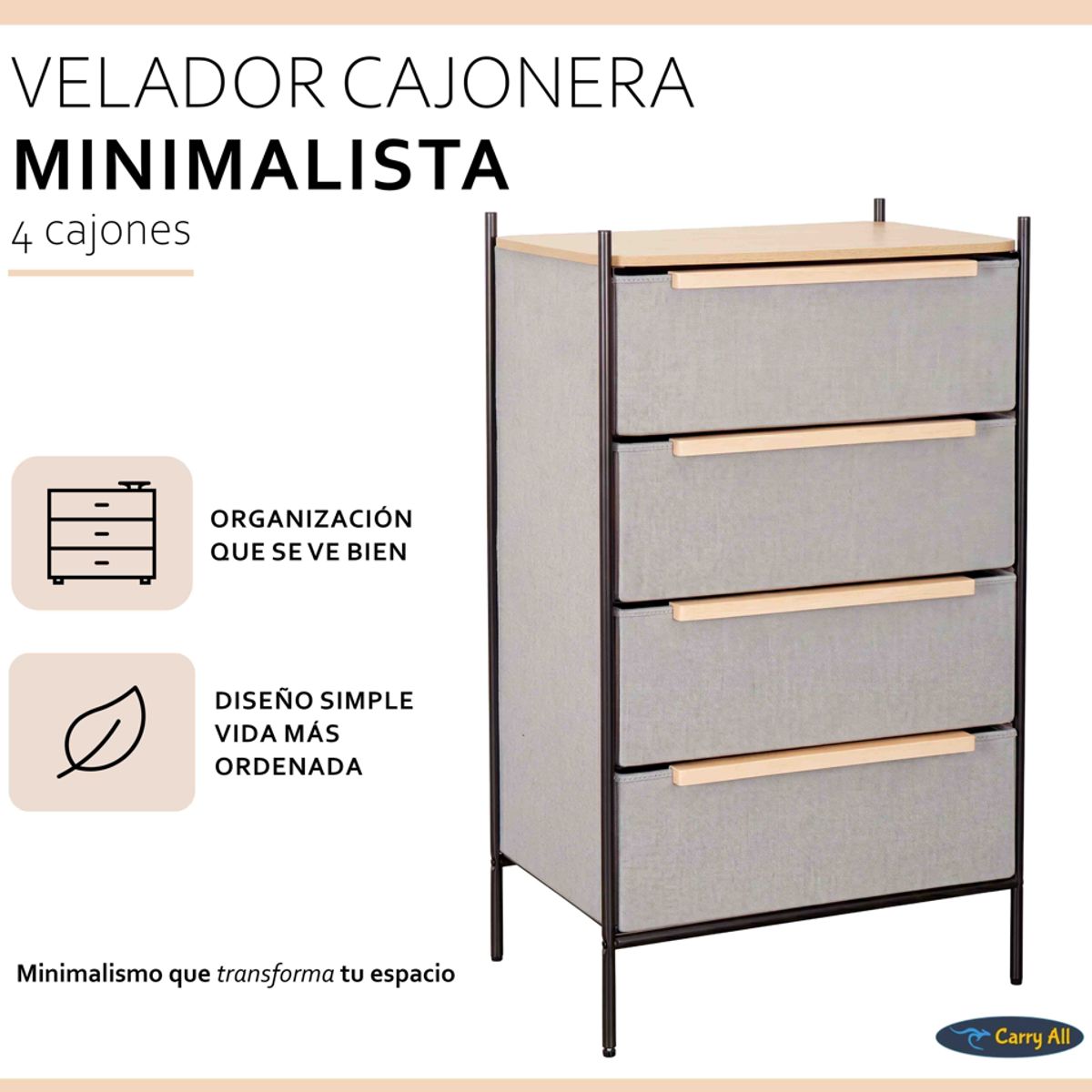CARRY ALL - Velador Cajonera 4 Cajones Carry All® Línea Minimalist