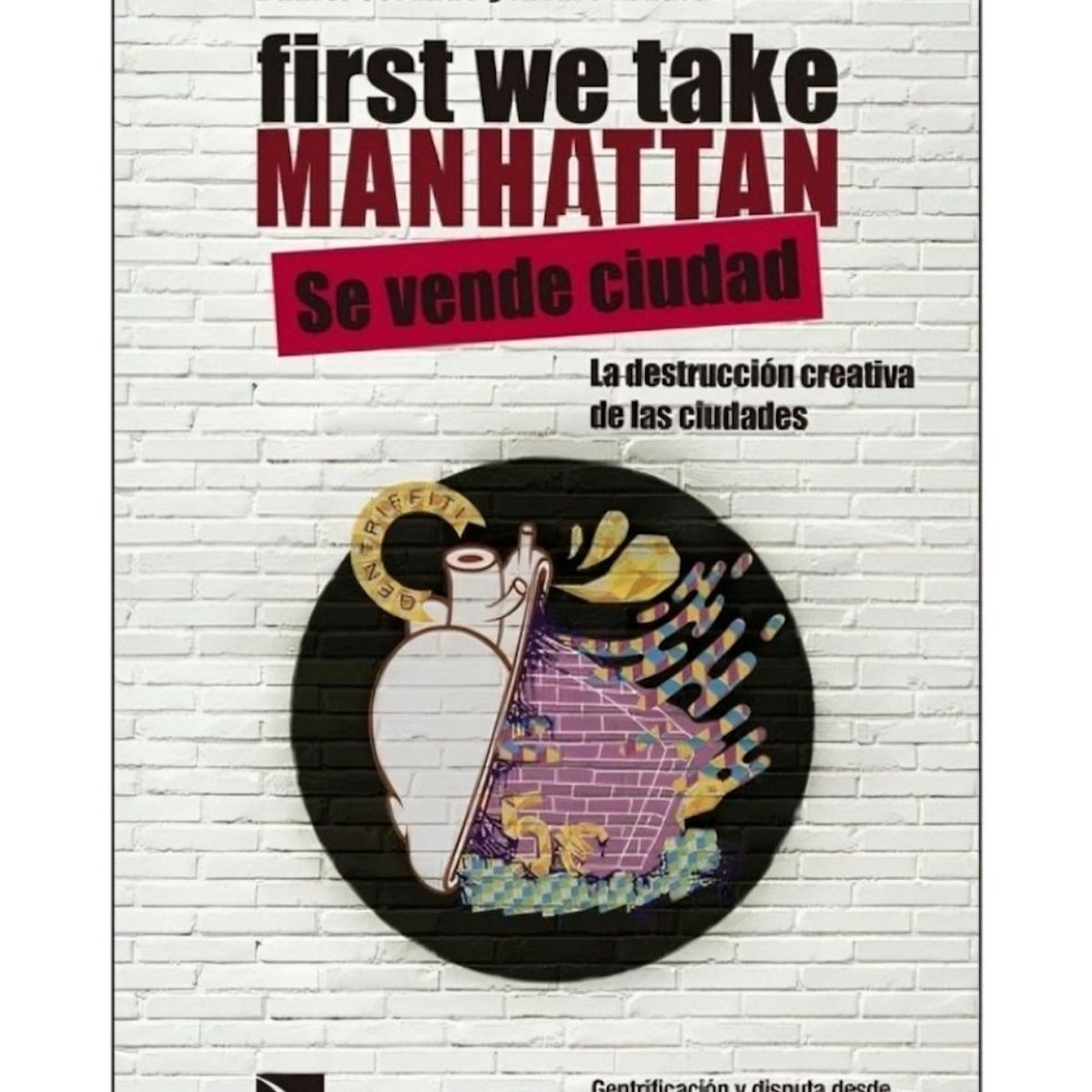 TOP10BOOKS - LIBRO First We Take Manhattan - First We Take Manhattan