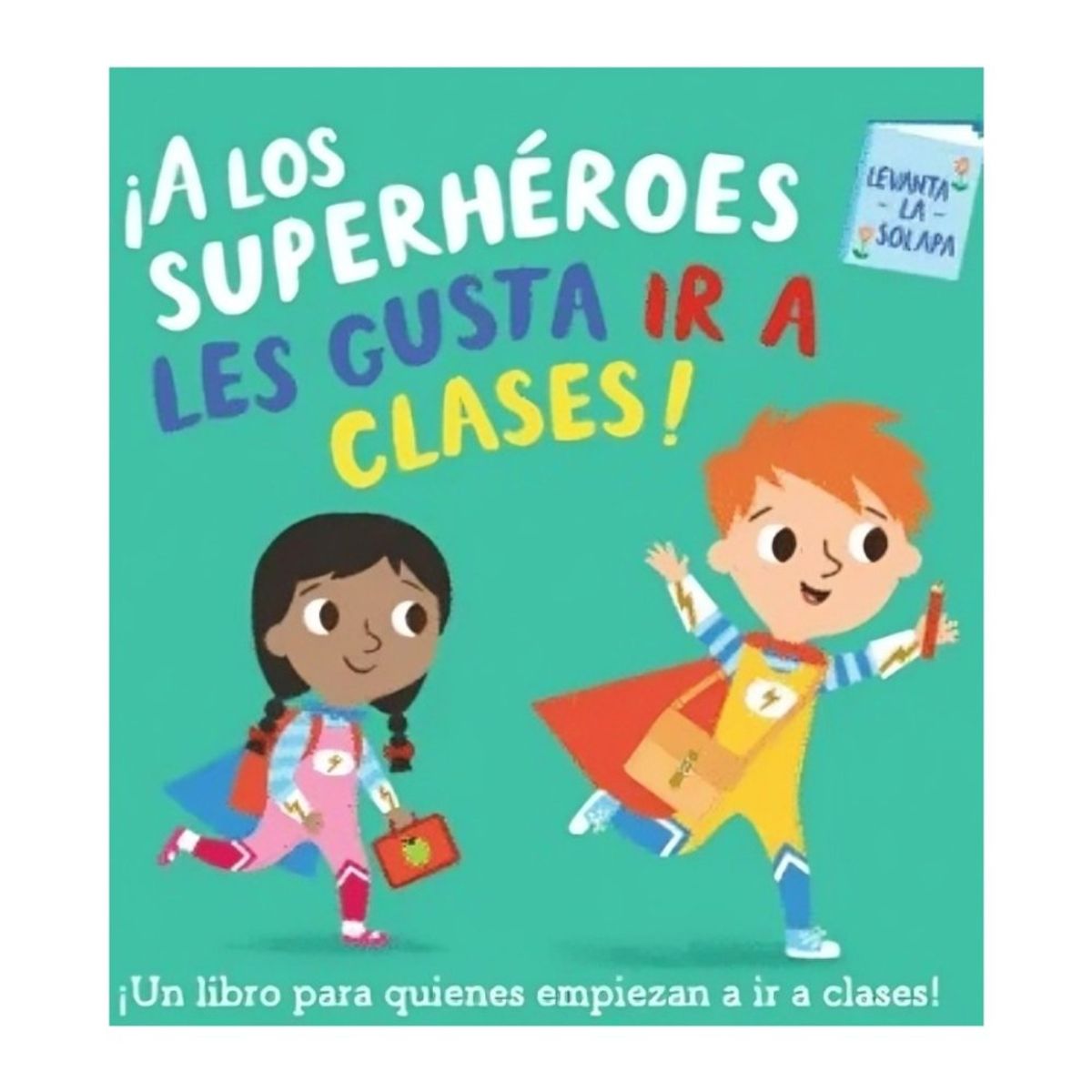 TOP10BOOKS - LIBRO ¡a Los Superhéroes Les Gusta Ir A Clases!