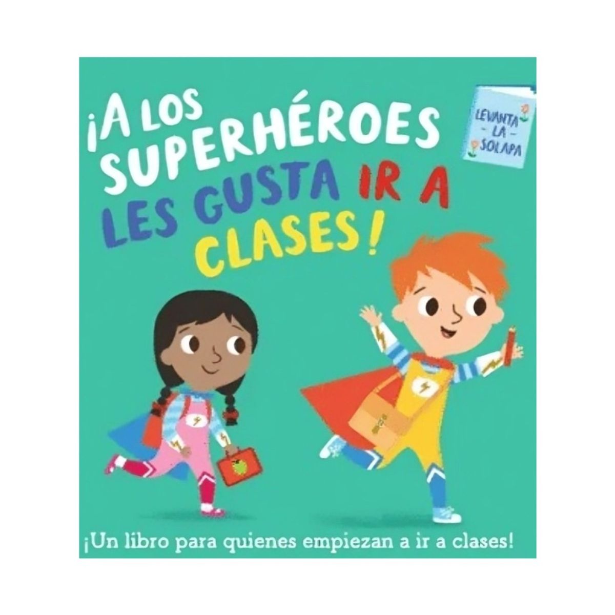 TOP10BOOKS - LIBRO ¡a Los Superhéroes Les Gusta Ir A Clases!