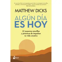 KITSUNE BOOKS - Algun Dia Es Hoy - Matthew Dicks