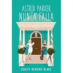 TITANIA - Astrid Parker Nunca Falla