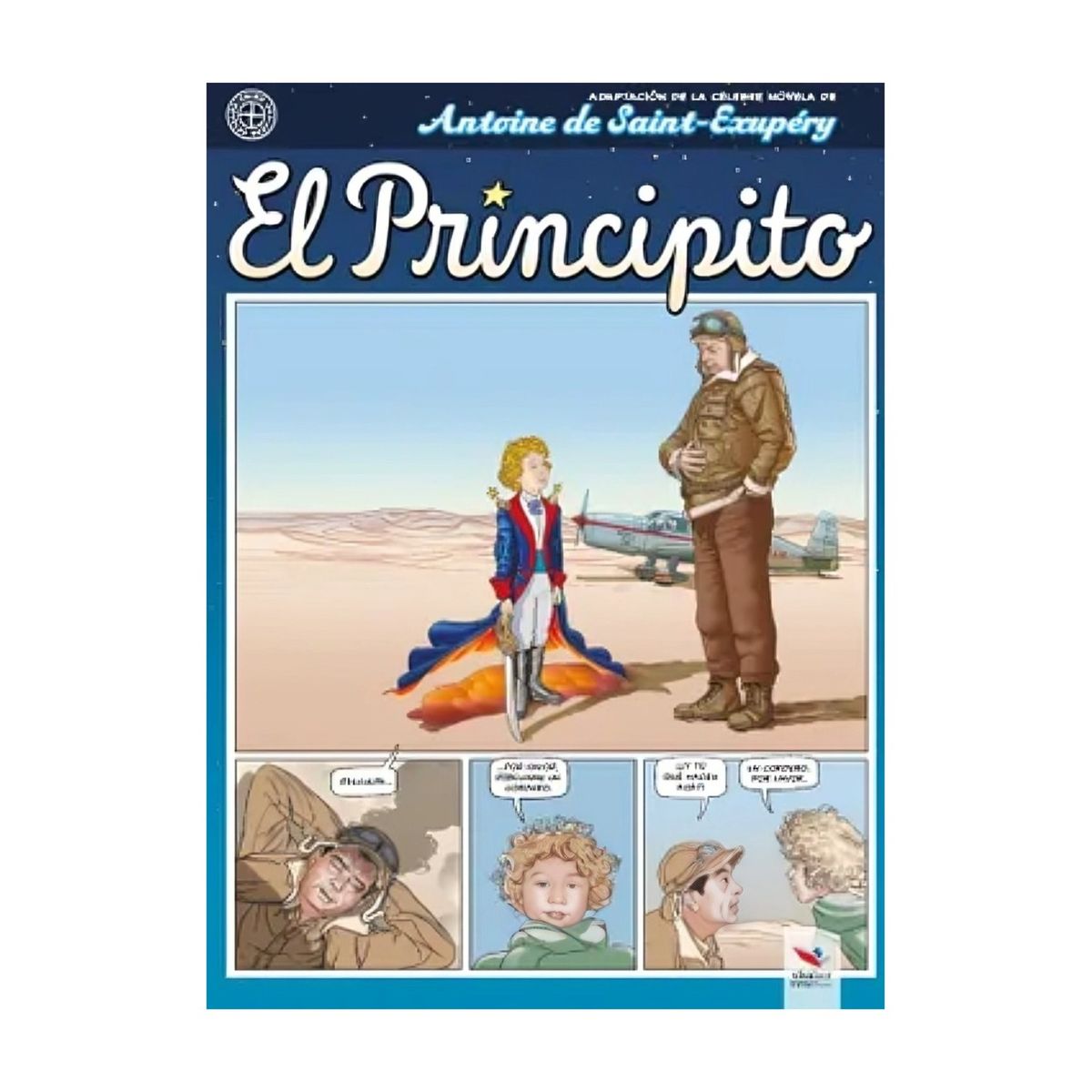 TOP10BOOKS - LIBRO EL PRINCIPITO NOVELA GRAFICA / EDITORIAL EOS / SAINT EXUPERY ANTOINE DE