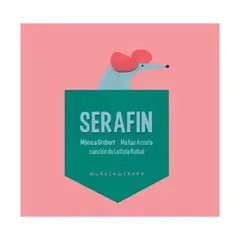 TOP10BOOKS - LIBRO SERAFÍN / MUÑECA DE TRAPO / MÓNICA GROBERT
