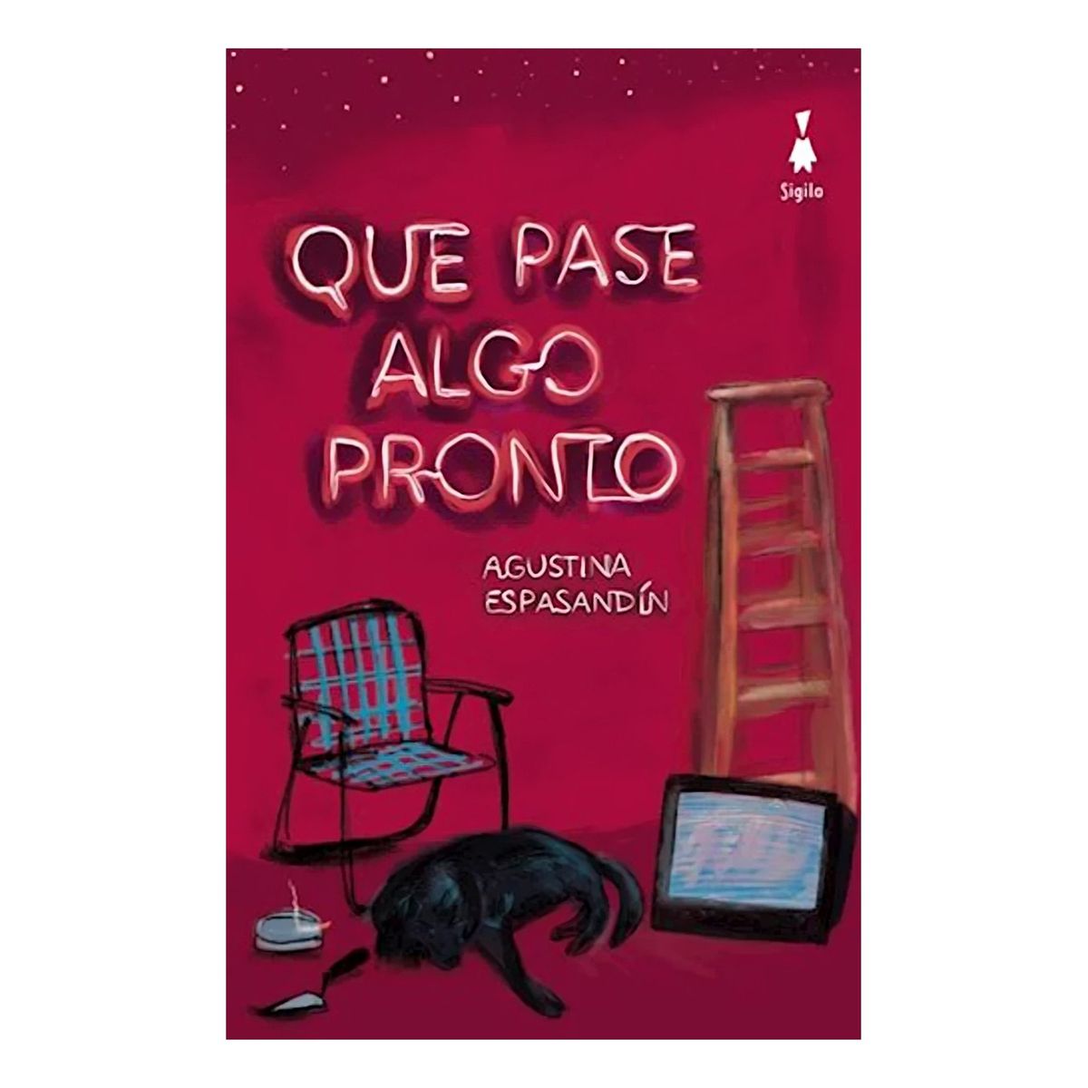 TOP10BOOKS - LIBRO Que Pase Algo Pronto - Que Pase Algo Pronto