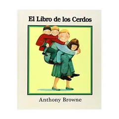 TOP10BOOKS - LIBRO EL LIBRO DE LOS CERDOS / FCE CHILE / BROWNE ANTHONY