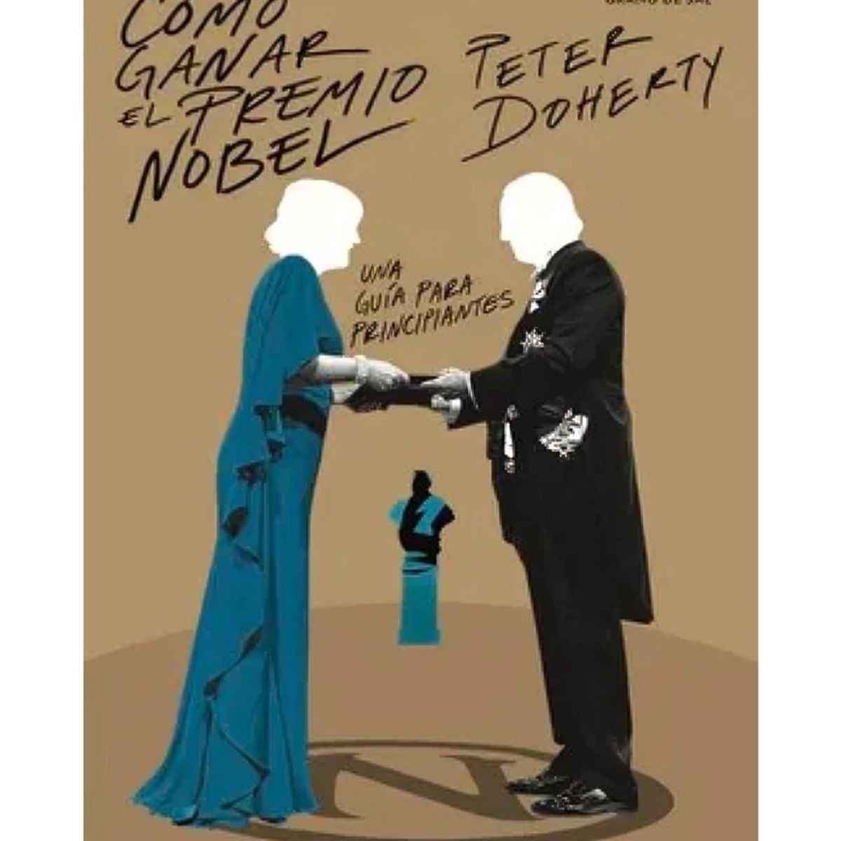 TOP10BOOKS - LIBRO Cómo Ganar El Premio Nobel - Cómo Ganar El Premio Nobel