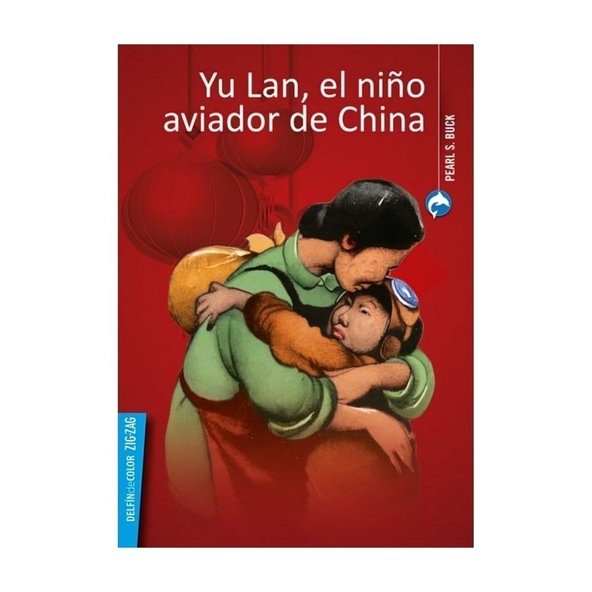 TOP10BOOKS - LIBRO Yu Lan, El Niño Aviador De China - Yu Lan, El Niño Aviador De China