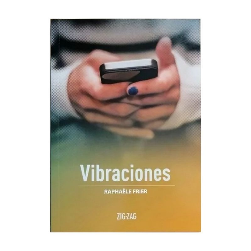 TOP10BOOKS - LIBRO VIBRACIONES / ZIG-ZAG / RAPHAELE FRIER