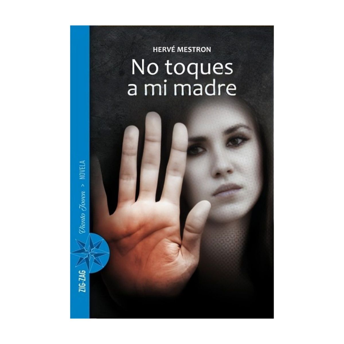TOP10BOOKS - LIBRO No Toques A Mi Madre - No Toques A Mi Madre