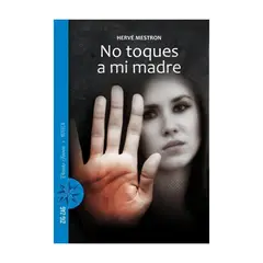 TOP10BOOKS - LIBRO NO TOQUES A MI MADRE / ZIG-ZAG / HERVÉ MESTRON