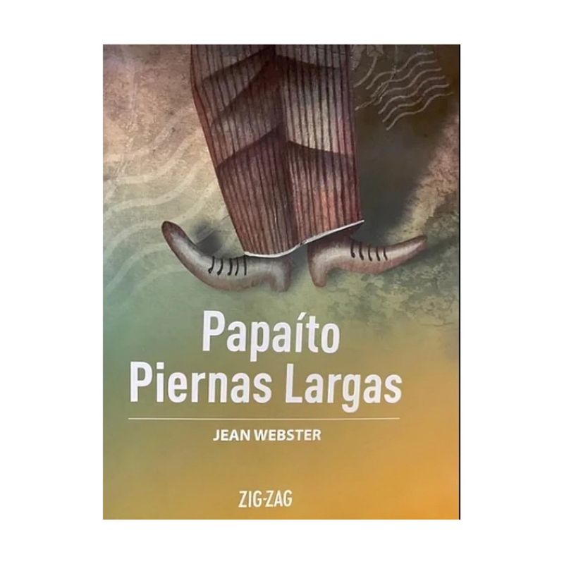 TOP10BOOKS - LIBRO PAPAÍTO PIERNAS LARGAS / ZIG-ZAG / JEAN WEBSTER
