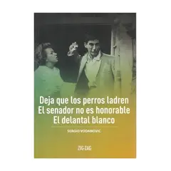 TOP10BOOKS - LIBRO DEJA QUE LOS PERROS LADREN / EL SENADOR NO ES HONORABLE / EL DELANTAL BLA