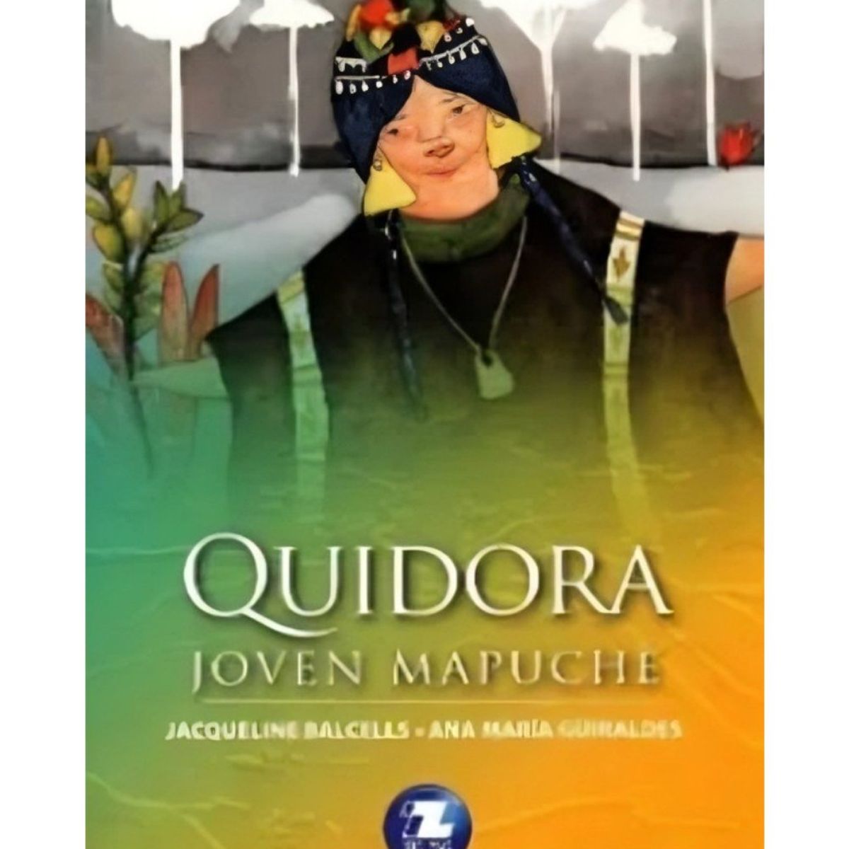 TOP10BOOKS - LIBRO Quidora, Joven Mapuche - Quidora, Joven Mapuche