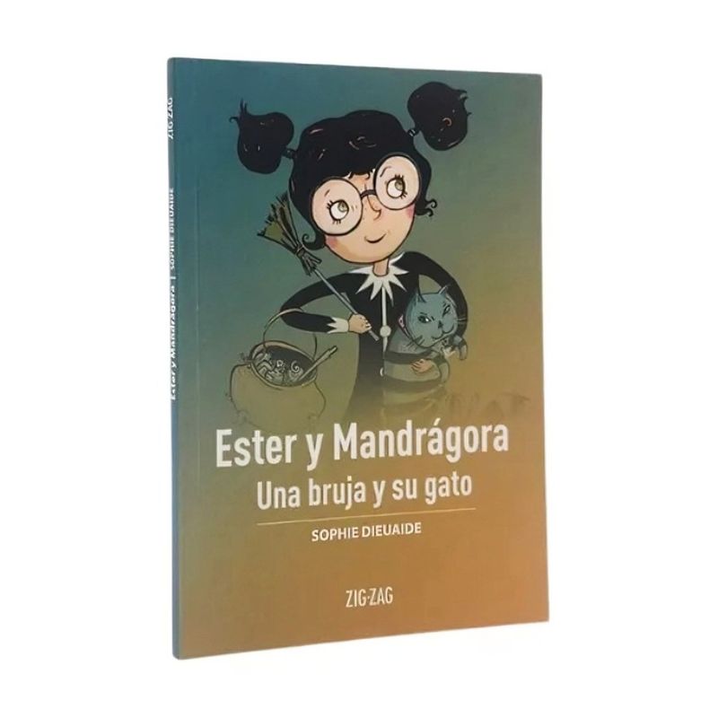 TOP10BOOKS - LIBRO ESTER Y MANDRÁGORA / ZIG-ZAG / SOPHIE DIEUAIDE